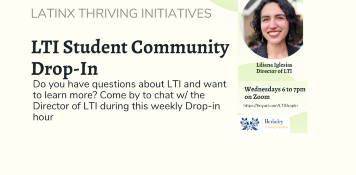 Flyer with event details: LTI student community drop ins for questions and learning more with LTI Director Wednesdays 6 to 7 PM